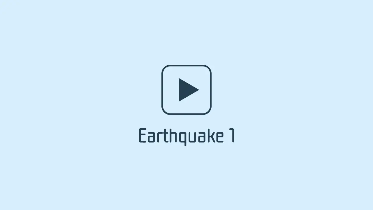 Earthquake 1